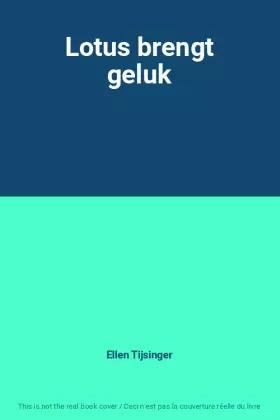 Couverture du produit · Lotus brengt geluk