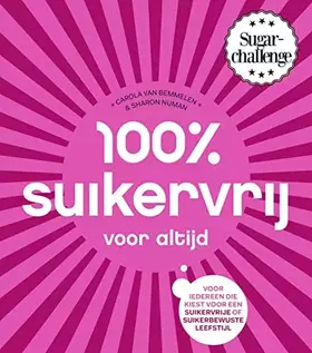 Couverture du produit · 100% suikervrij voor altijd
