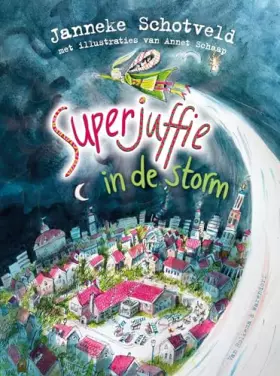 Couverture du produit · Superjuffie in de storm