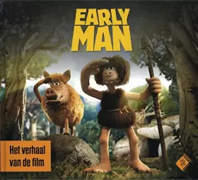 Couverture du produit · Early Man: Het verhaal van de film