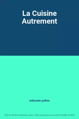 Couverture du produit · La Cuisine Autrement