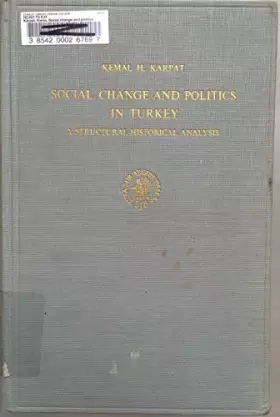 Couverture du produit · Social Change and Politics in Turkey: A Structural-Historical Analysis