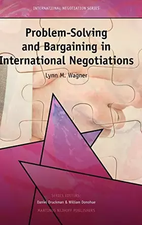 Couverture du produit · Problem-Solving and Bargaining in International Negotiations: No. 5