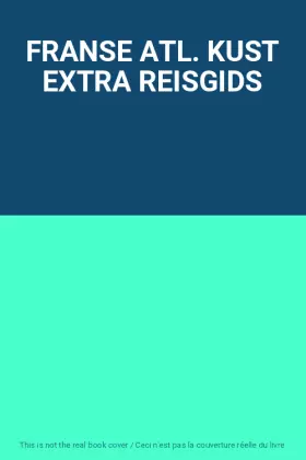Couverture du produit · FRANSE ATL. KUST EXTRA REISGIDS