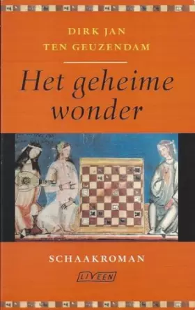 Couverture du produit · Het geheime wonder: schaakroman