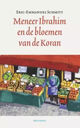 Couverture du produit · Meneer Ibrahim en de bloemen van de koran