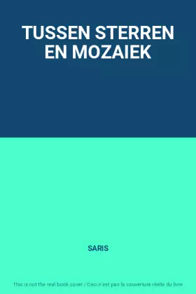Couverture du produit · TUSSEN STERREN EN MOZAIEK