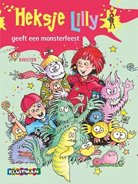 Couverture du produit · Heksje Lilly geeft een monsterfeest