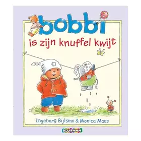 Couverture du produit · Bobbi is zijn knuffel kwijt