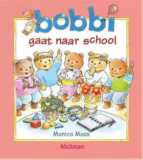 Couverture du produit · Bobbi gaat naar school