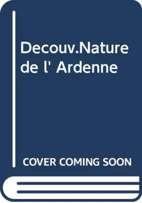 Couverture du produit · Découverte Nature de l'Ardenne