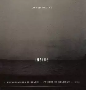 Couverture du produit · Inside, inside: gevangenissen in België