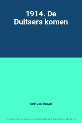Couverture du produit · 1914. De Duitsers komen