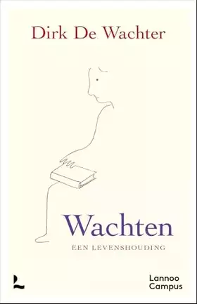 Couverture du produit · Wachten, een levenshouding