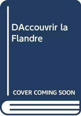 Couverture du produit · Découvrir la Flandre