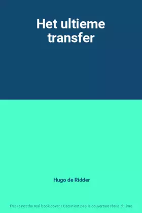 Couverture du produit · Het ultieme transfer