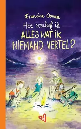 Couverture du produit · Hoe overleef ik alles wat ik niemand vertel?