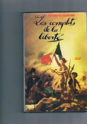 Couverture du produit · Les Complots de la liberté