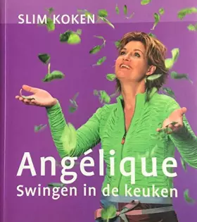 Couverture du produit · Swingen in de keuken: slim koken