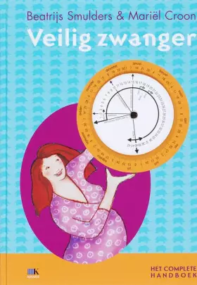 Couverture du produit · Veilig zwanger: het complete handboek