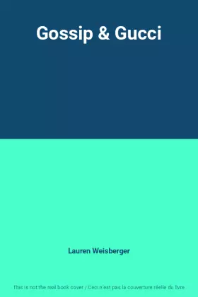Couverture du produit · Gossip & Gucci
