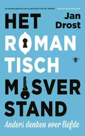 Couverture du produit · Het romantisch misverstand: anders denken over liefde