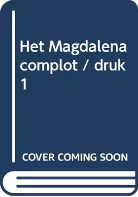 Couverture du produit · Het Magdalena complot