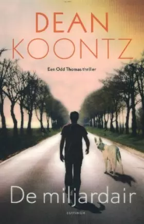 Couverture du produit · De miljardair: een Odd Thomas thriller