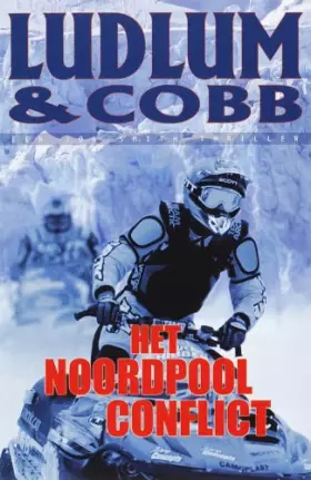 Couverture du produit · Het Noordpool conflict