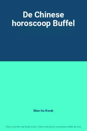 Couverture du produit · De Chinese horoscoop Buffel