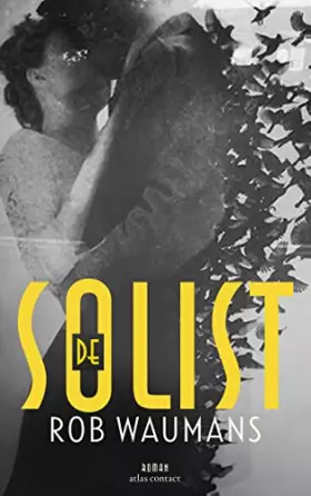 Couverture du produit · De solist: roman