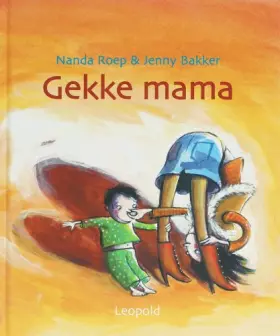 Couverture du produit · Gekke mama
