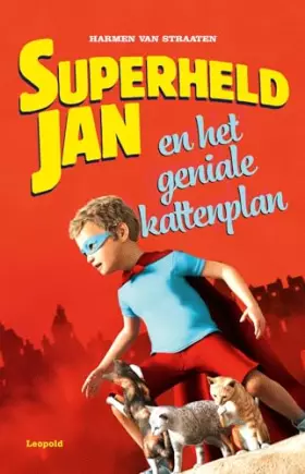 Couverture du produit · Superheld Jan en het geniale kattenplan