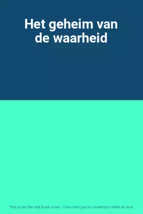 Couverture du produit · Het geheim van de waarheid
