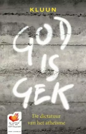 Couverture du produit · God is gek: de dictatuur van het atheïsme