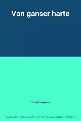 Couverture du produit · Van ganser harte
