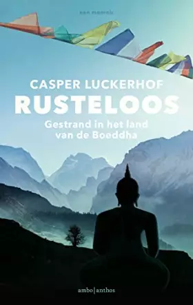 Couverture du produit · Rusteloos: Gestrand in het land van Boeddha