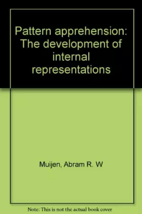 Couverture du produit · Pattern apprehension: The development of internal representations