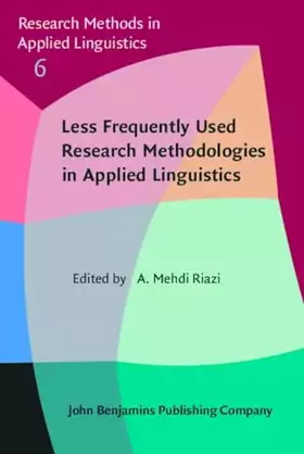 Couverture du produit · Less Frequently Used Research Methodologies in Applied Linguistics: 6