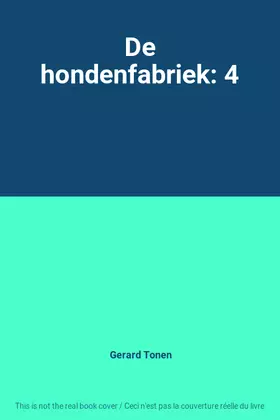 Couverture du produit · De hondenfabriek: 4