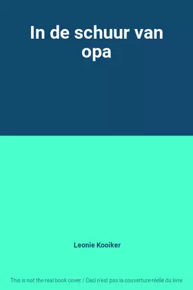 Couverture du produit · In de schuur van opa