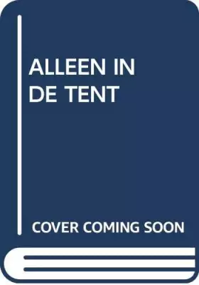 Couverture du produit · ALLEEN IN DE TENT