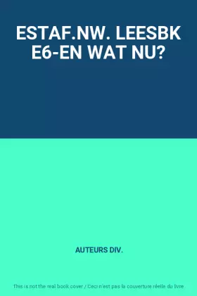 Couverture du produit · ESTAF.NW. LEESBK E6-EN WAT NU?