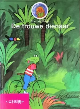 Couverture du produit · De trouwe dienaar