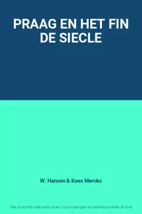 Couverture du produit · PRAAG EN HET FIN DE SIECLE