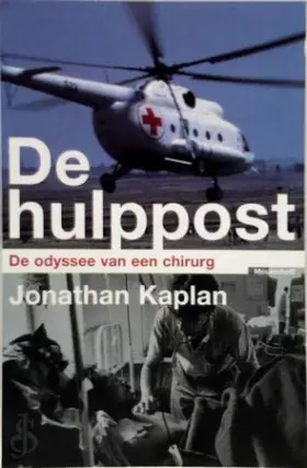 Couverture du produit · De hulppost: de odyssee van een chirurg
