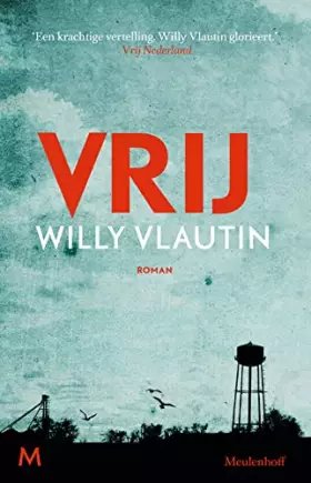 Couverture du produit · Vrij: roman