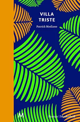 Couverture du produit · Villa Triste: roman