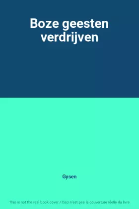 Couverture du produit · Boze geesten verdrijven