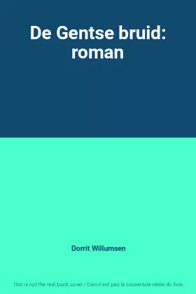 Couverture du produit · De Gentse bruid: roman